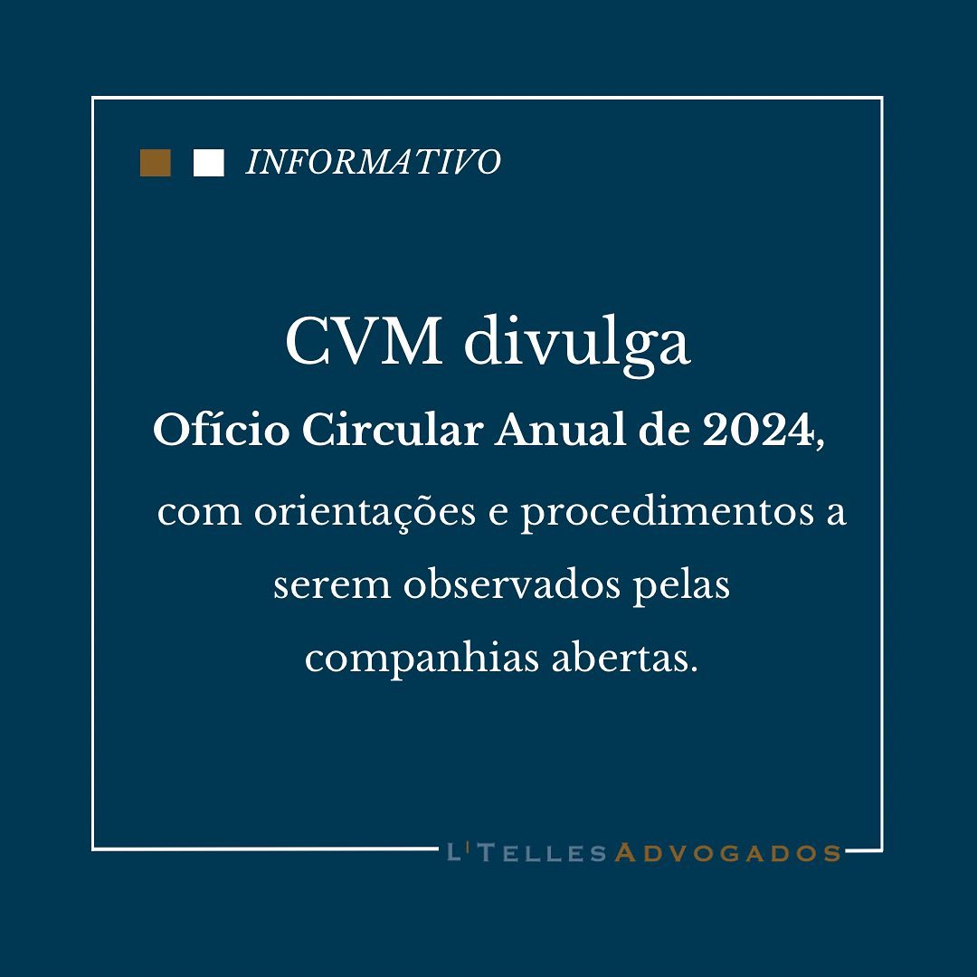 INFORMATIVO | CVM divulga ofício circular anual de 2024